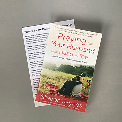 Praying for Your Husband from Head to Toe - Sharon Jaynes