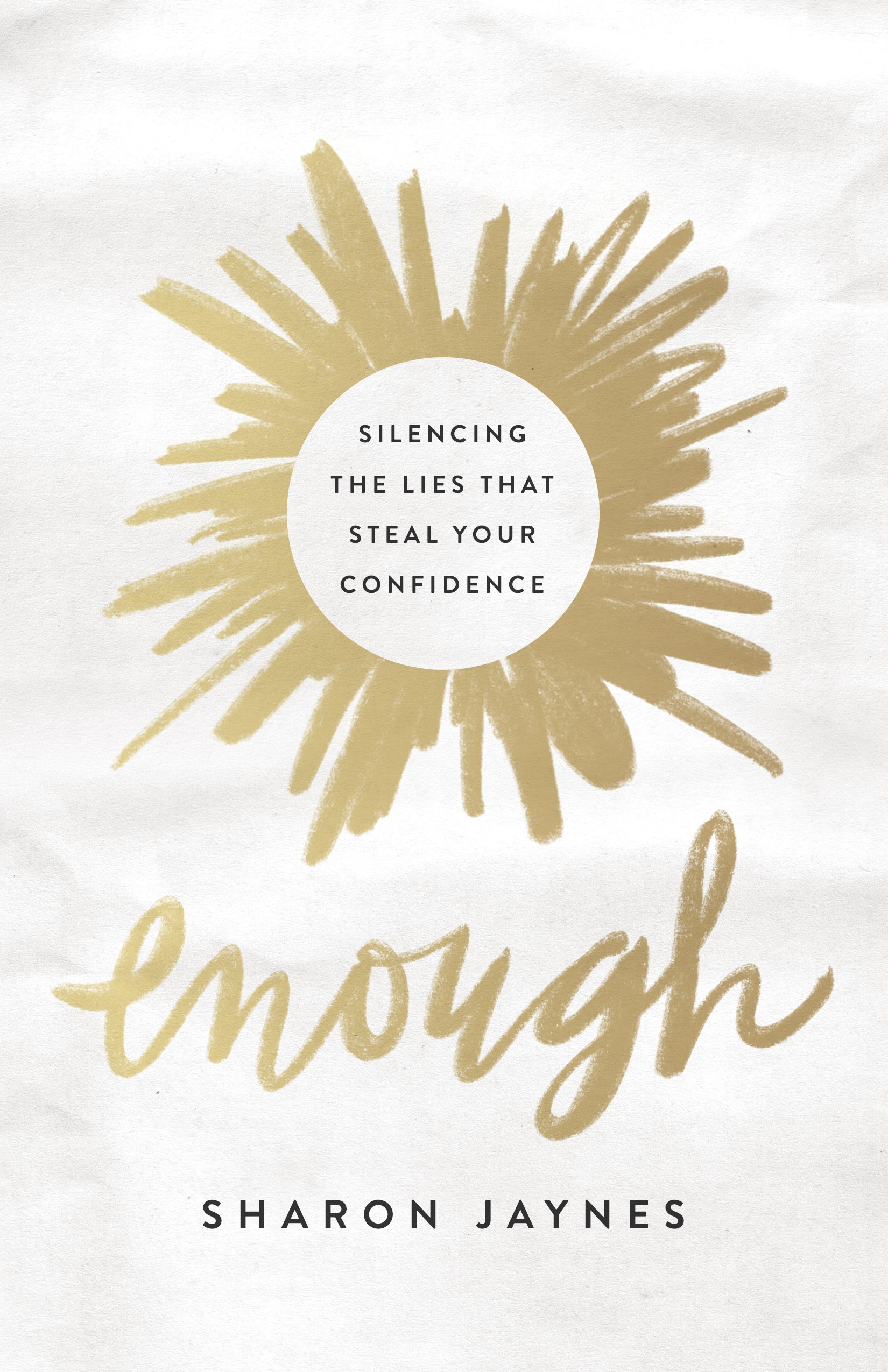 Enough by Sharon Jaynes